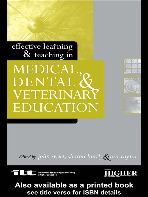 Title details for Effective Learning and Teaching in Medical, Dental and Veterinary Education by Sharon Huttly - Available
